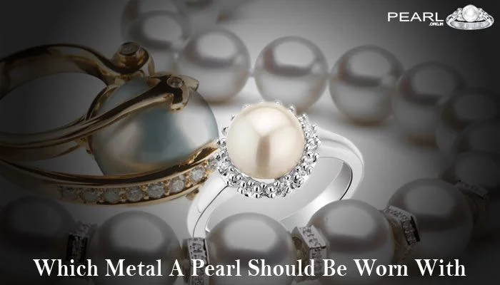 Which-Metal-A-Pearl-Should-Be-Worn-With